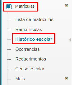 Menu Matrículas com submenu Histórico Escolar