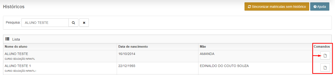 Lista do histórico escolar com ícone de acesso na coluna Comandos