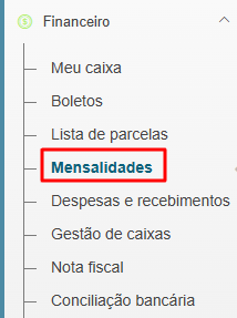 Menu Financeiro com a opção Mensalidades selecionada