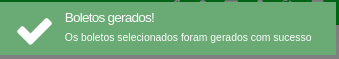 Mensagem de confirmação Boletos gerados no topo da tela