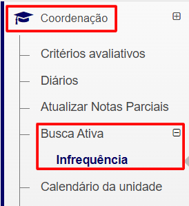 Menu lateral Coordenação com submenu Busca Ativa e opção Infrequência