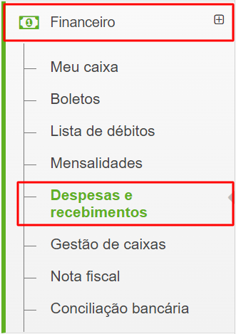 Menu lateral Financeiro com o submenu Despesas e recebimentos